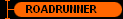  ROADRUNNER 
