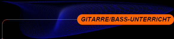  GITARRE/BASS-UNTERRICHT  